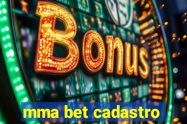 mma bet cadastro